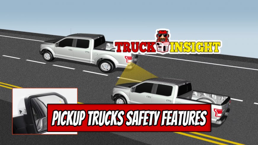 Latest Safety Features in Pickup Trucks