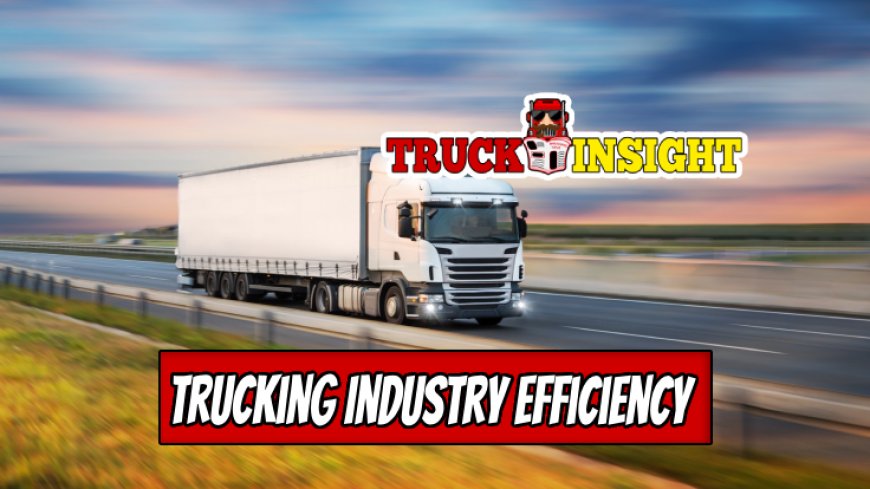 Boosting Trucking Efficiency